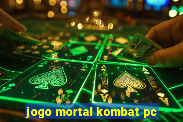 jogo mortal kombat pc